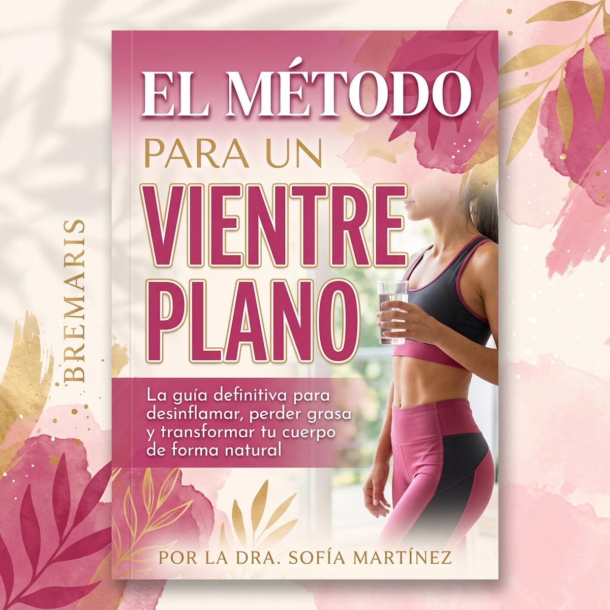 E-Book: El Método Para Un Vientre Plano